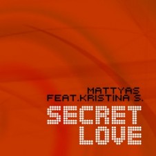 MATTYAS feat. KRISTINA S.(Xristina Salti) – SECRET LOVE